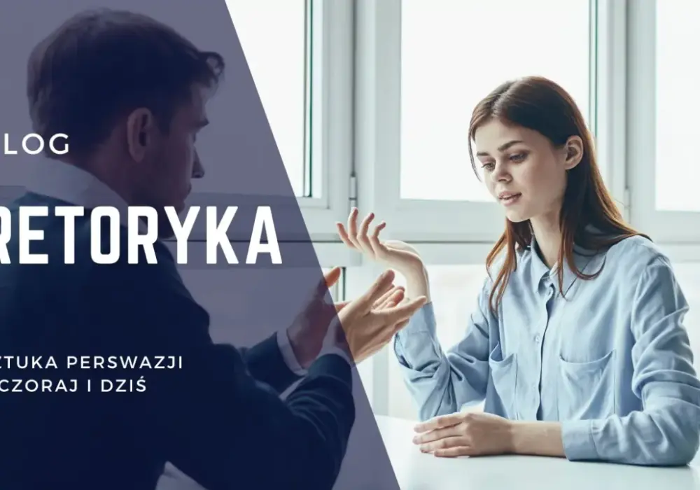 Retoryka - jak sztuka przekonywania buduje świat?