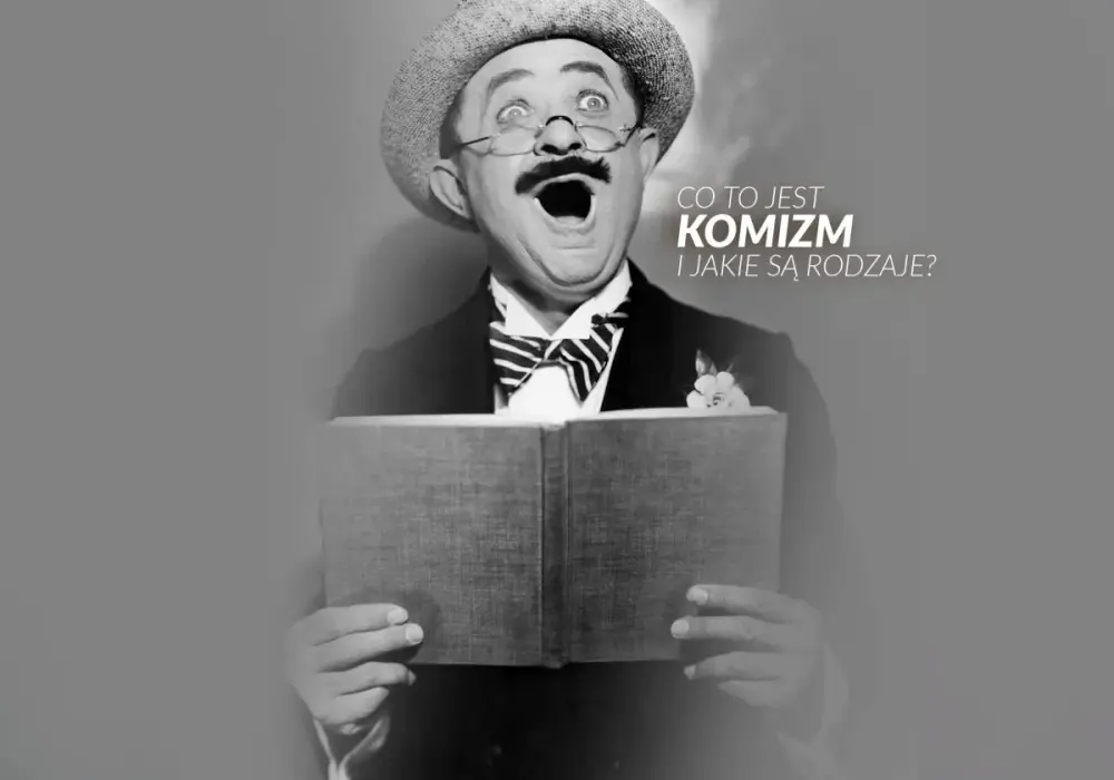 Komizm w literaturze i teatrze - więcej niż śmiech