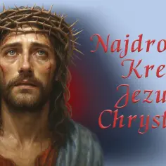 Twarz Jezusa w koronie cierniowej, z krwawymi ranami. Obok napis "Najdroższa Krew Jezusa Chrystusa". Ten prorok cierpiał za nas.