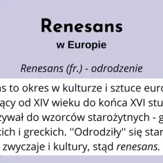 Tekst o renesansie, okresie odrodzenia kultury i sztuki, nawiązującym do starożytności. Podkreśla znaczenie humanizmu w tej epoce.