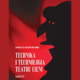 Okładka książki "Technika i technologia teatru cieni" z sylwetką postaci.