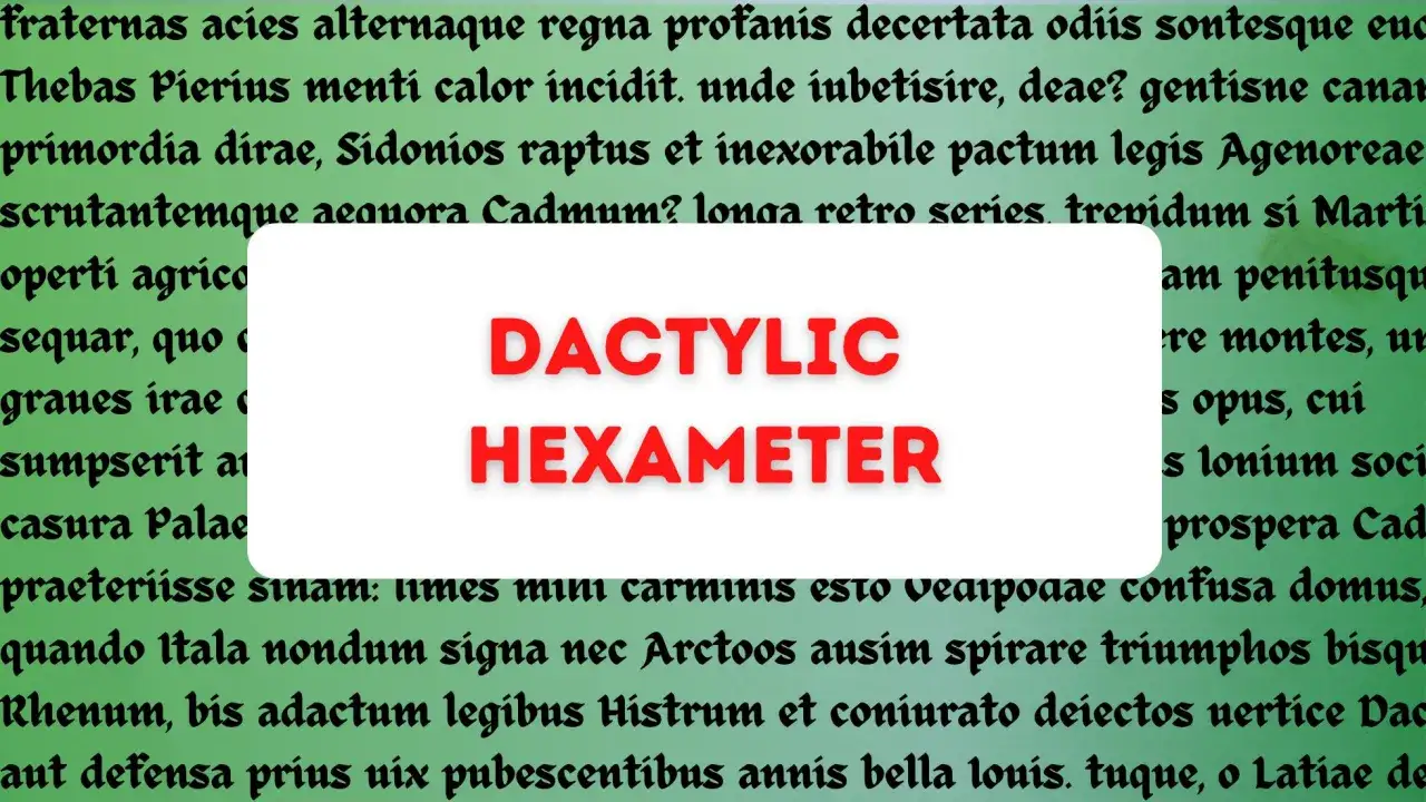 Tekst w języku łacińskim, z wyraźnym napisem DACTYLIC HEXAMETER, opisujący rytm poezji.