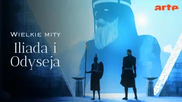 Wielkie Mity: Iliada i Odyseja. Postacie w antycznych strojach stoją przed gigantyczną, niebieską sylwetką boga.