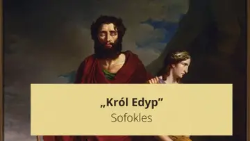 Obraz przedstawia fragment malowidła z Sofoklesem i młodą kobietą. Tekst informuje o streszczeniu "Król Edyp".