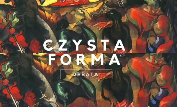 Czysta forma Witkacego - Jak czytać i rozumieć jego teatr?