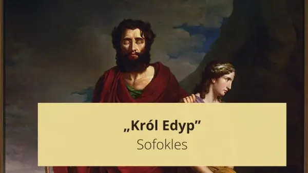 Król Edyp Sofoklesa - streszczenie, bohaterowie i motywy